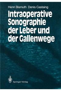 Intraoperative Sonographie der Leber und der Gallenwege