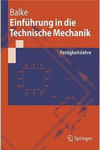 Einfuhrung in Die Technische Mechanik