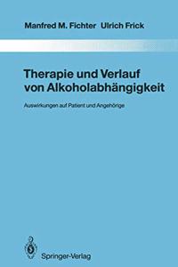 THERAPIE UND VERLAUF VON ALKOHOLABH  NG