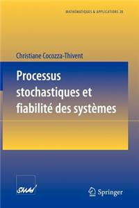 Processus Stochastiques Et Fiabilité Des Systèmes