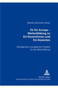 Fit Fuer Europa - Weiterbildung Zu Eu-Dozentinnen Und Eu-Dozenten