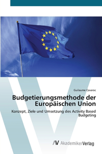 Budgetierungsmethode der Europäischen Union