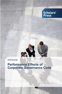 Performance Effects of Corporate Governance Code