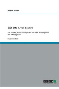 Graf Otto II. von Geldern