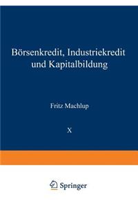 Börsenkredit, Industriekredit und Kapitalbildung