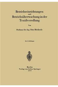 Betriebseinrichtungen und Betriebsüberwachung in der Textilveredlung