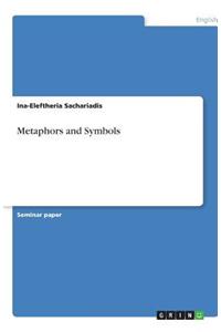 Metaphors and Symbols