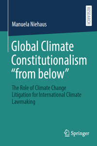 Global Climate Constitutionalism “from below”