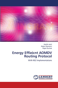 Energy Effieicnt AOMDV Routing Protocol