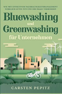 Bluewashing und Greenwashing für Unternehmen