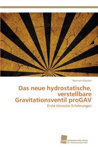 neue hydrostatische, verstellbare Gravitationsventil proGAV