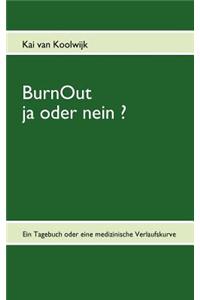 Burnout - Ja Oder Nein ?