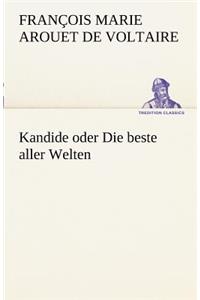 Kandide Oder Die Beste Aller Welten