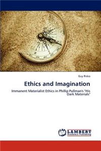Ethics and Imagination