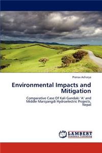 Environmental Impacts and Mitigation