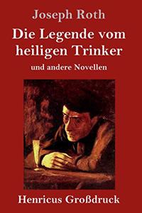 Die Legende vom heiligen Trinker (Großdruck)