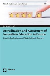 Accreditation and Assessment of Journalism Education in Europe