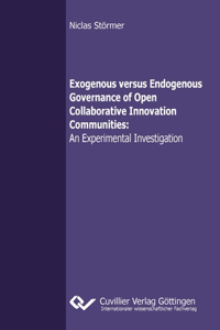 Exogenous versus Endogenous Governance of Open Collaborative Innovation Communities