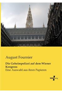 Geheimpolizei auf dem Wiener Kongress