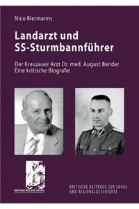 Landarzt und SS-Sturmbannführer