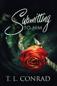 Submitting To Him