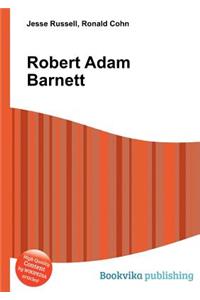 Robert Adam Barnett