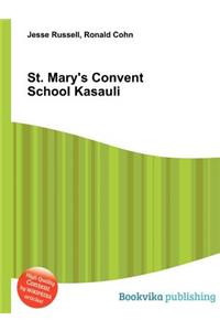 St. Mary's Convent School Kasauli