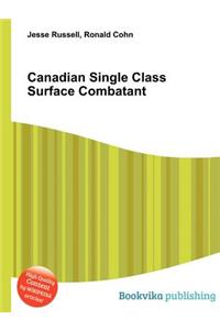 Canadian Single Class Surface Combatant