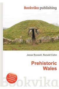 Prehistoric Wales