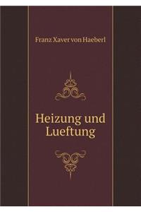 Heizung und Lueftung