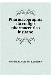 Pharmacographia Do Codigo Pharmaceutico Lusitano