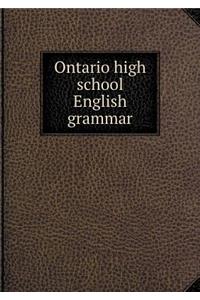 Ontario High School English Grammar