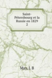 Saint-Petersbourg et la Russie en 1829