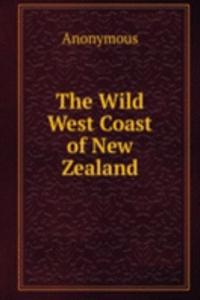 Wild West Coast of New Zealand