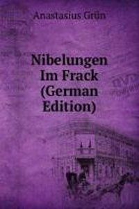 Nibelungen Im Frack (German Edition)