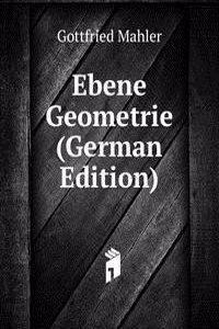 Ebene Geometrie (German Edition)