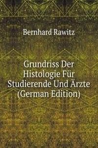 Grundriss Der Histologie Fur Studierende Und Arzte (German Edition)