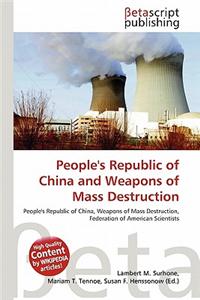 People's Republic of China and Weapons of Mass Destruction