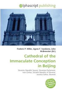 Cathedral of the Immaculate Conception in Beijing