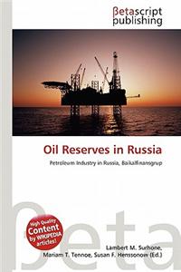 Oil Reserves in Russia
