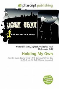 Holding My Own