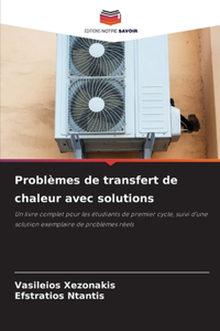 Problèmes de transfert de chaleur avec solutions