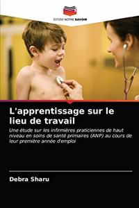 L'apprentissage sur le lieu de travail