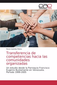 Transferencia de competencias hacia las comunidades organizadas