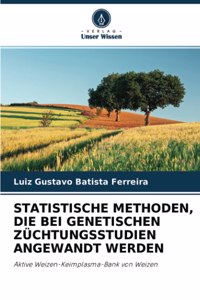 Statistische Methoden, Die Bei Genetischen Züchtungsstudien Angewandt Werden