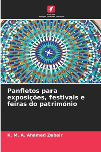 Panfletos para exposições, festivais e feiras do património