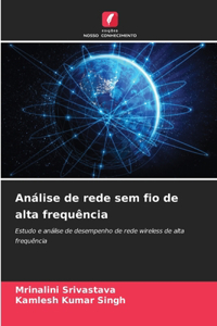 Análise de rede sem fio de alta frequência