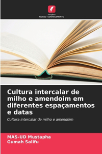 Cultura intercalar de milho e amendoim em diferentes espaçamentos e datas