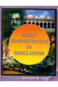 Public Administration in Bangladesh