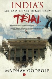 Indias Parliamnetary Democracy on Trial
